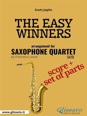 cover image of The Easy Winners--Saxophone Quartet score & parts